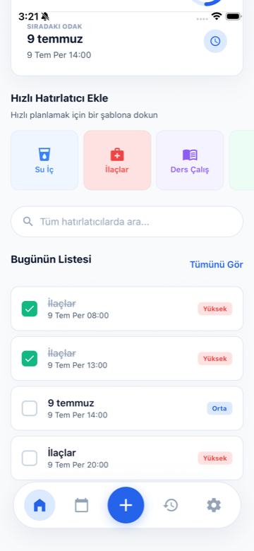 Remembers4u ana ekranı; sıradaki odak, hızlı ekle şablonları ve bugünün listesini gösteriyor