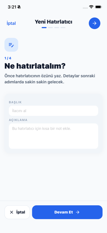 Kullanıcıya ne hatırlatılacağını soran yeni hatırlatıcı oluşturma akışı